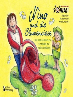 cover image of Nino und die Blumenwiese--Das Bilder-Erzählbuch für Kinder, die nachts einnässen